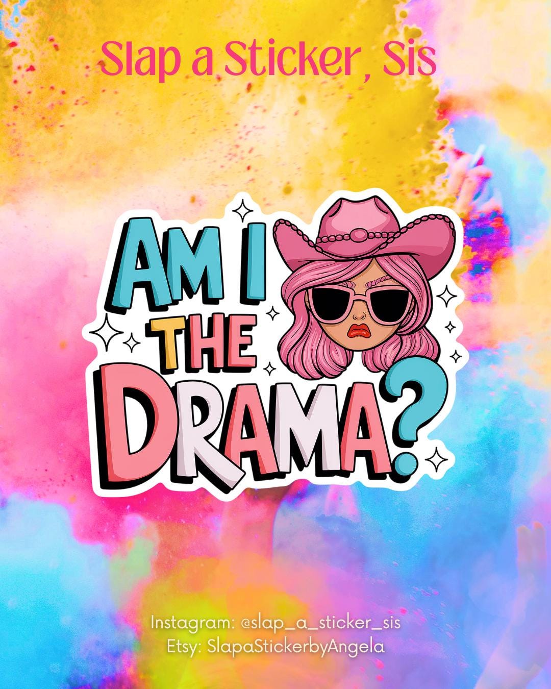 Am I The Drama? Funny Pink Cowgirl