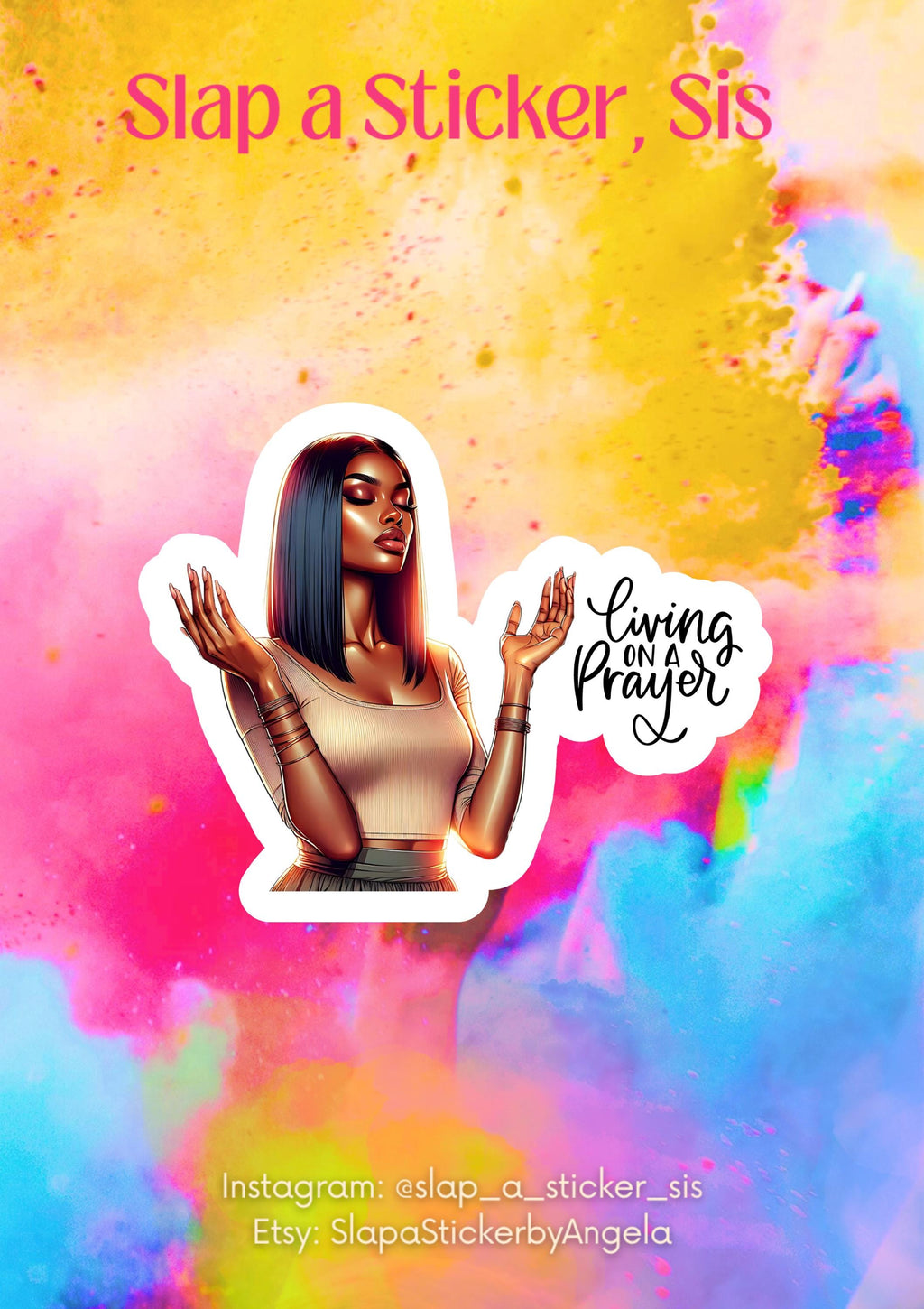 Living on a Prayer Sticker: Black Woman Art, Waterproof Vinyl Decal