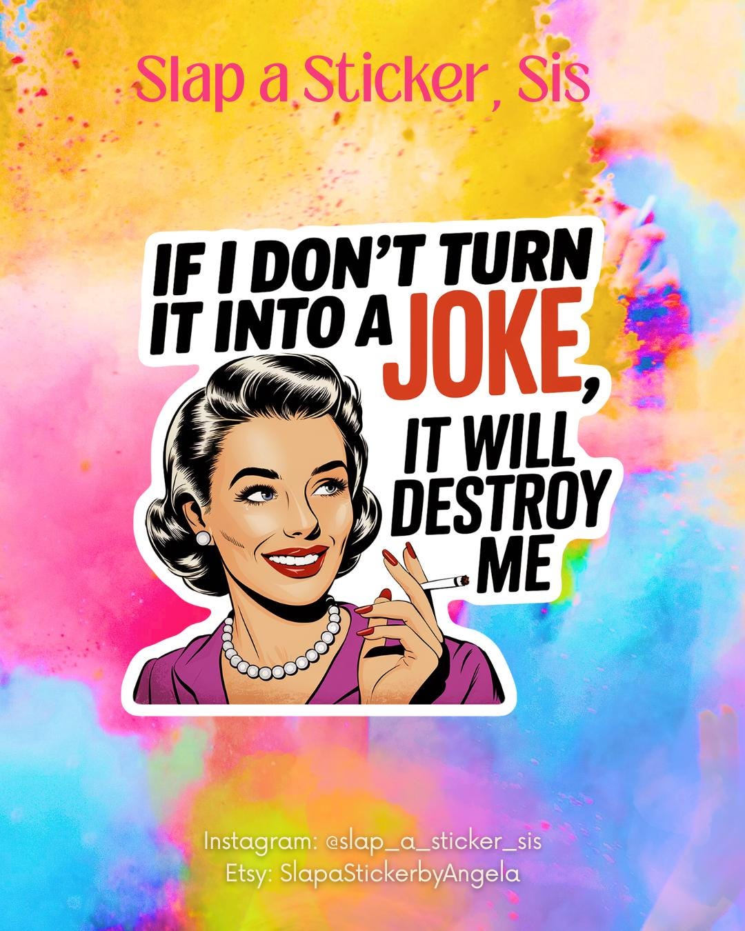 Funny Retro Housewife Sticker: Dark Humor, Mental Health