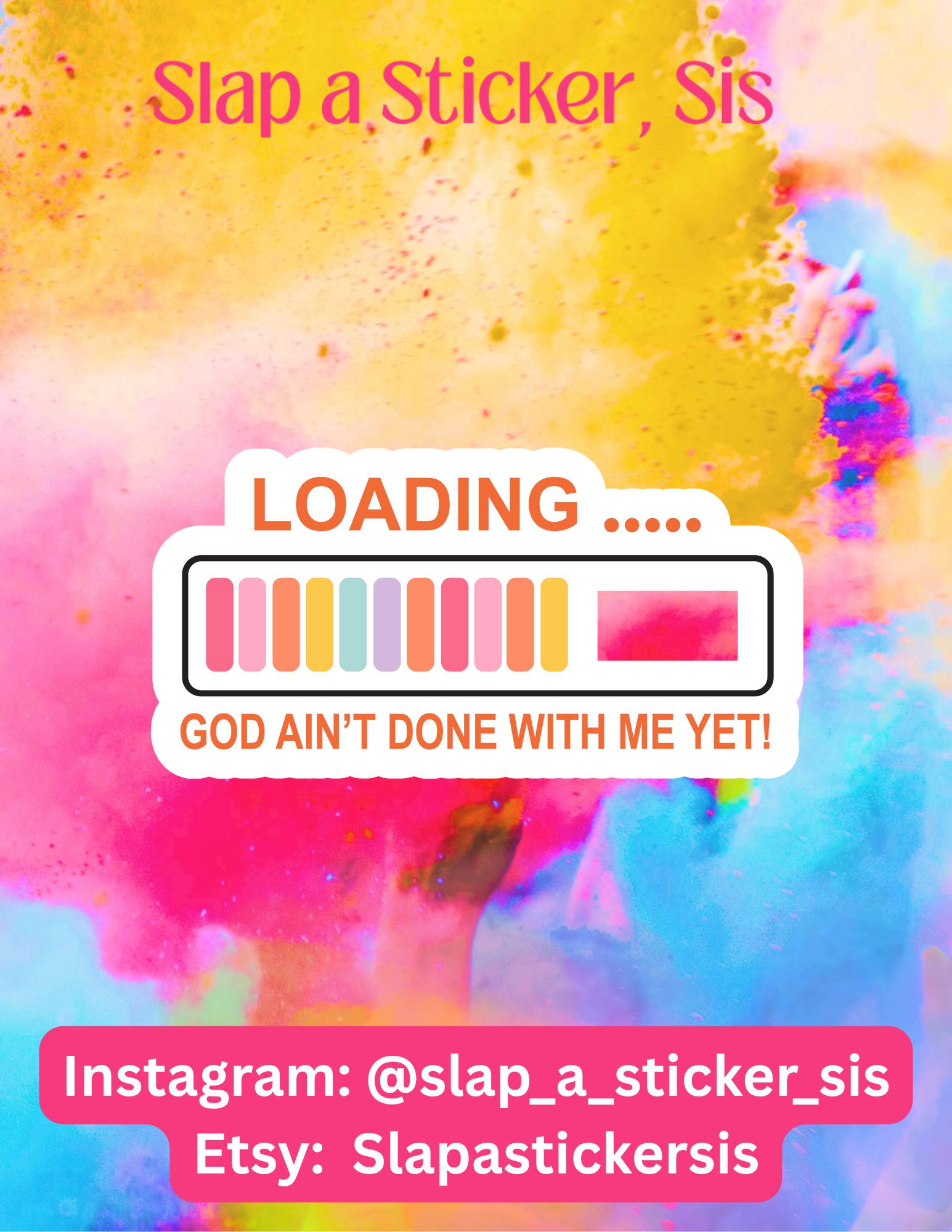 Inspirational 'God Ain't Done Yet' Sticker | Waterproof Vinyl Decal