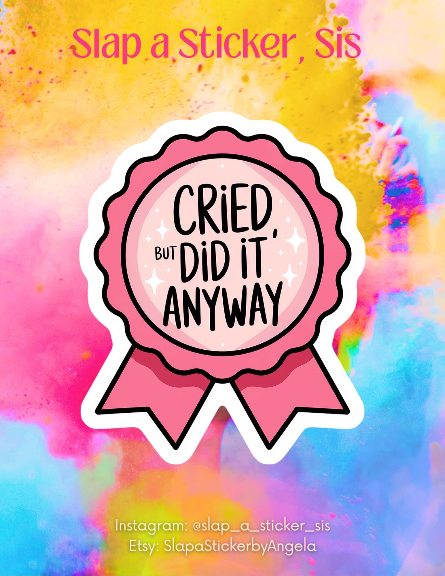 Cried But Did It Anyway